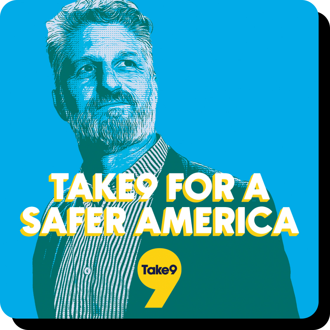 a stylized image of a grey haired man with a beard with text 'Take9 for a safer America'