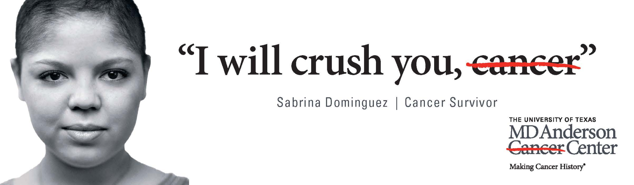 A digital ad featuring Sabrina Dominguez, cancer survivor with text \'I will crush you, cancer\' 
